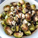 Roasted Brussels Sprouts with Goat Cheese